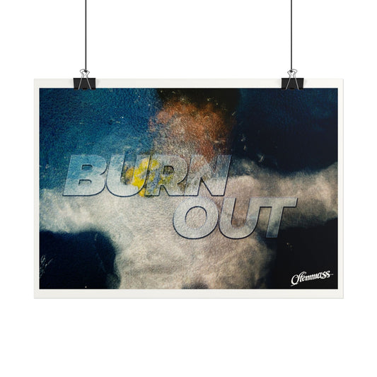 Affiche photographique "Burn Out"